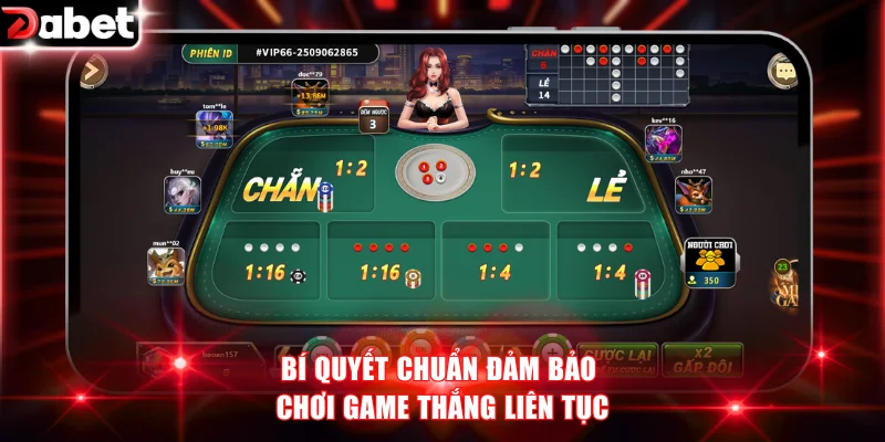 Bí quyết chuẩn đảm bảo chơi game thắng liên tục