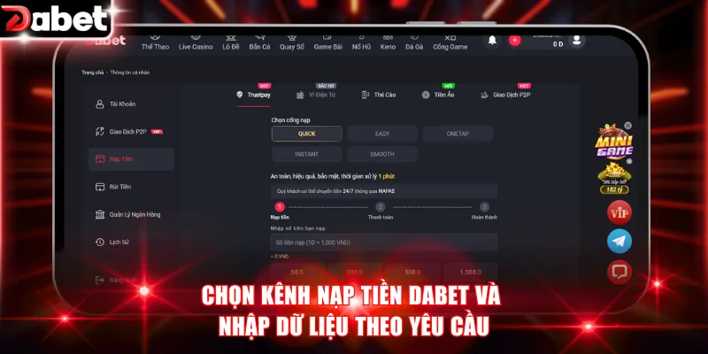 Chọn kênh nạp tiền DABET và nhập dữ liệu theo yêu cầu