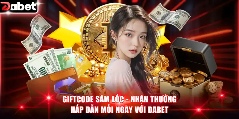 Giftcode sâm lốc