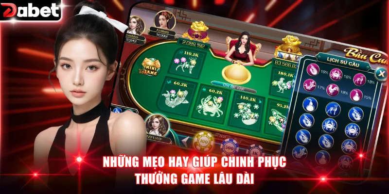 Những mẹo hay giúp chinh phục thưởng game lâu dài